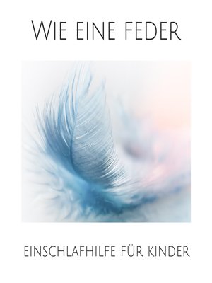 cover image of Wie eine Feder